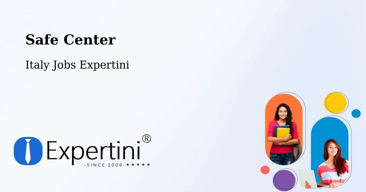 Safety Center – Envie - Italy Jobs Expertini